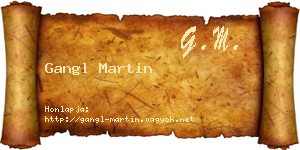 Gangl Martin névjegykártya